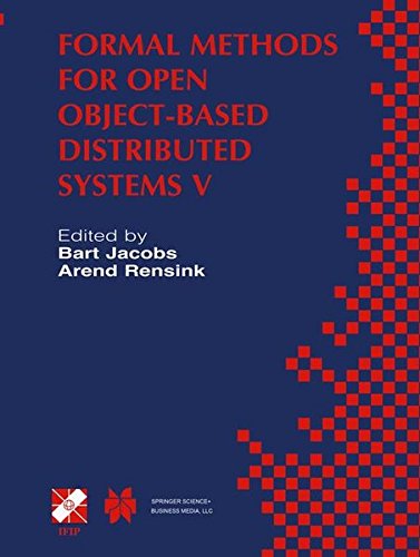 Formal Methods for Open Object-Based Distributed Systems V: IFIP TC6 / WG6.1 Fifth International Conference on Formal Methods for Open Object-Based ... in Information and Communication Technology)