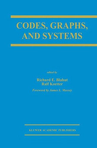 Codes, Graphs, and Systems: A Celebration of the Life and Career of G. David Forney, Jr. on the Occasion of his Sixtieth Birthday (The Springer ... Series in Engineering and Computer Science)