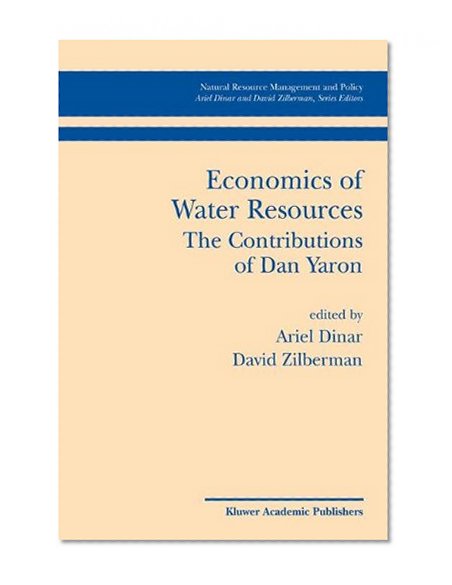 Economics of Water Resources: The Contributions of Dan Yaron