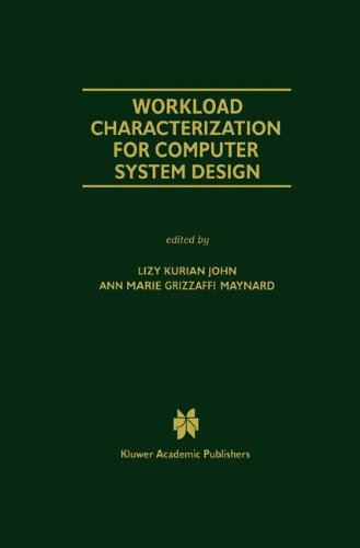 Workload Characterization for Computer System Design (The Springer International Series in Engineering and Computer Science)