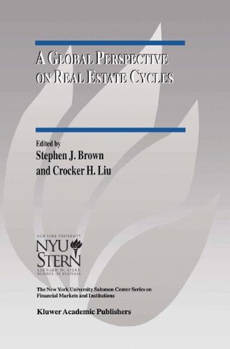 A Global Perspective on Real Estate Cycles (The New York University Salomon Center Series on Financial Markets and Institutions)