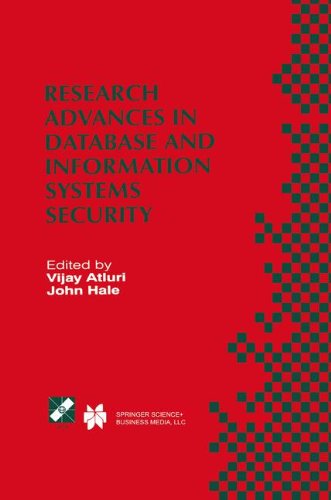 Research Advances in Database and Information Systems Security: IFIP TC11 WG11.3 Thirteenth Working Conference on Database Security July 25–28, 1999, ... in Information and Communication Technology)
