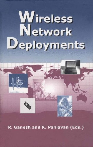 Wireless Network Deployments (The Springer International Series in Engineering and Computer Science)