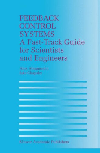 Feedback Control Systems: A Fast-Track Guide for Scientists and Engineers