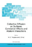Collective Diffusion on Surfaces: Correlation Effects and Adatom Interactions: Proceedings of the NATO Advanced Research Workshop on Collective ... 2000 (Nato Science Series II: (closed))