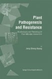 Plant Pathogenesis and Resistance: Biochemistry and Physiology of Plant-Microbe Interactions