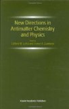New Directions in Antimatter Chemistry and Physics