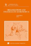 Organizations and Strategies in Astronomy: Volume II (Astrophysics and Space Science Library)