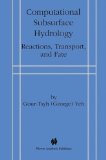 Computational Subsurface Hydrology: Reactions, Transport, and Fate