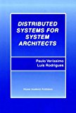 Distributed Systems for System Architects (Advances in Distributed Computing and Middleware)