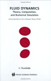 Fluid Dynamics: Theory, Computation, and Numerical Simulation