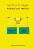 System Design: A Practical Guide with SpecC