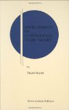 Developments of International Trade Theory