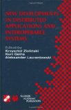 New Developments in Distributed Applications and Interoperable Systems