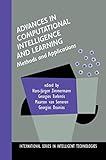 Advances in Computational Intelligence and Learning: Methods and Applications (International Series in Intelligent Technologies, 18)