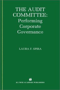 The Audit Committee: Performing Corporate Governance