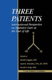 Three Patients: International Perspective on Intensive Care at the End of Life