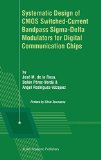 Systematic Design of CMOS Switched-Current Bandpass Sigma-Delta Modulators for Digital Communication Chips
