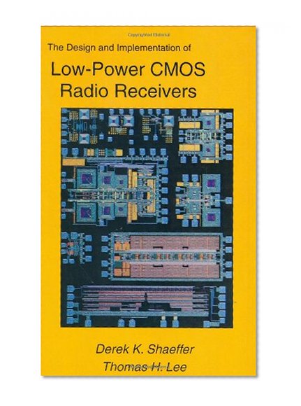 The Design and Implementation of Low-Power CMOS Radio Receivers