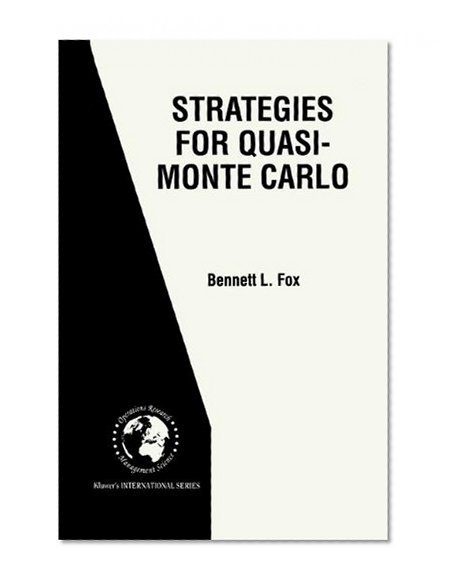 Strategies for Quasi-Monte Carlo (International Series in Operations Research & Management Science)