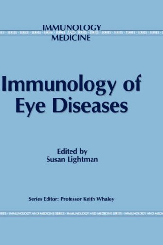 Immunology of Eye Diseases (Immunology and Medicine)