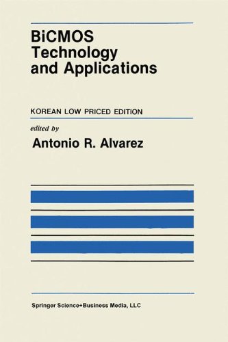 BiCMOS Technology and Applications (The Springer International Series in Engineering and Computer Science)