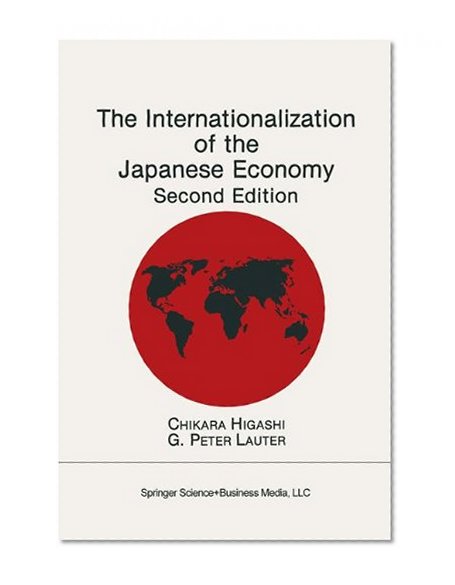 The Internationalization of the Japanese Economy (Developments in Oncology; 59)