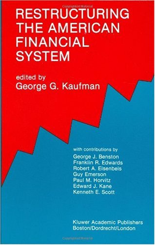 Restructuring the American Financial System