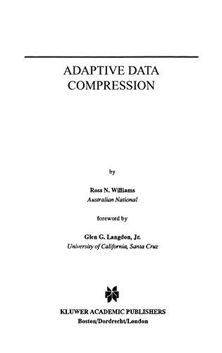 Adaptive Data Compression (The Springer International Series in Engineering and Computer Science, 110)