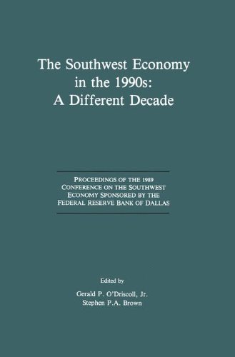 The Southwest Economy in the 1990s: A Different Decade: Proceedings of the 1989 Conference on the Southwest Economy Sponsored by the Federal Reserve Bank of Dallas
