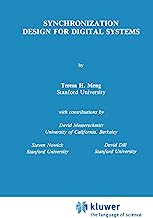 Synchronization Design for Digital Systems (The Springer International Series in Engineering and Computer Science)