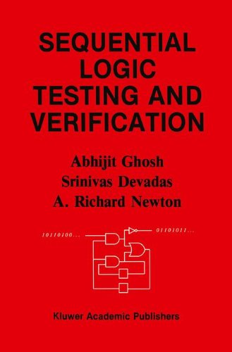 Sequential Logic Testing and Verification (The Springer International Series in Engineering and Computer Science)