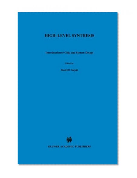 High  Level Synthesis: Introduction to Chip and System Design
