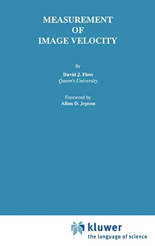 Measurement of Image Velocity (The Springer International Series in Engineering and Computer Science, 169)