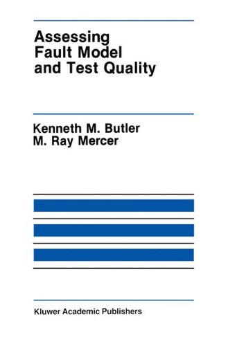 Assessing Fault Model and Test Quality (The Springer International Series in Engineering and Computer Science)