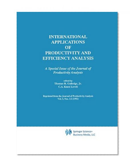 International Applications of Productivity and Efficiency Analysis