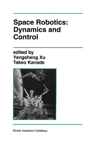 Space Robotics: Dynamics and Control (The Springer International Series in Engineering and Computer Science)