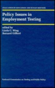 Policy Issues in Employment Testing (Evaluation in Education and Human Services)