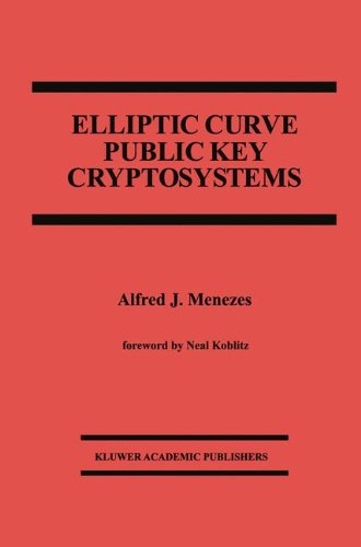 Elliptic Curve Public Key Cryptosystems (The Springer International Series in Engineering and Computer Science)