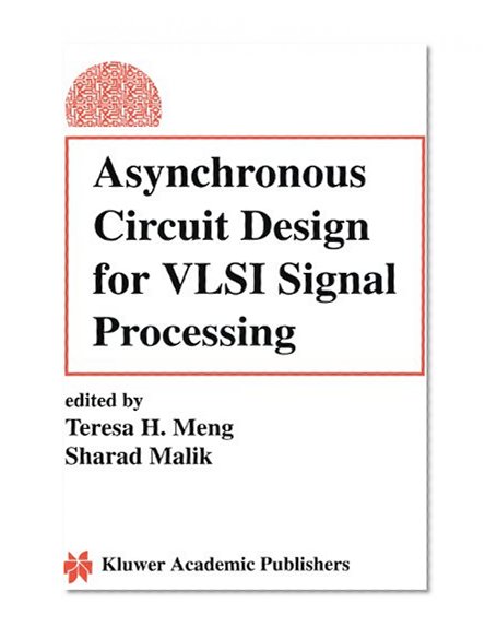 Asynchronous Circuit Design for VLSI Signal Processing