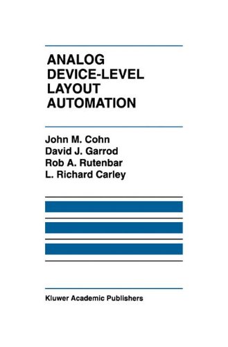 Analog Device-Level Layout Automation (The Kluwer International Series in Engineering and Computer Science)