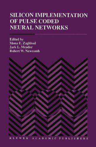 Silicon Implementation of Pulse Coded Neural Networks (The Springer International Series in Engineering and Computer Science)