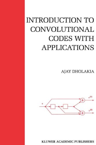 Introduction to Convolutional Codes with Applications (The Springer International Series in Engineering and Computer Science)