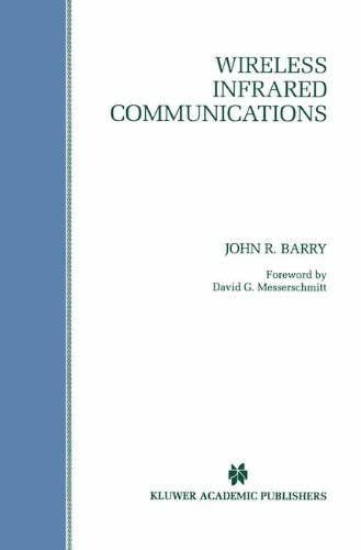 Wireless Infrared Communications (The Springer International Series in Engineering and Computer Science)