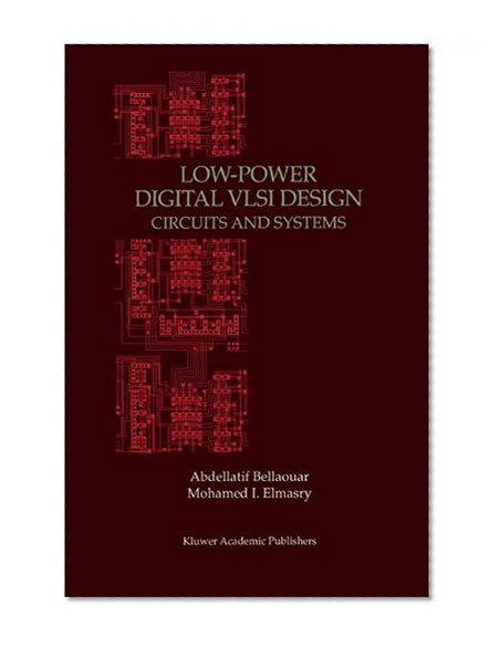 Low-Power Digital VLSI Design: Circuits and Systems