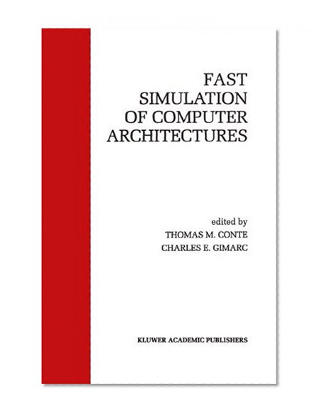 Fast Simulation of Computer Architectures