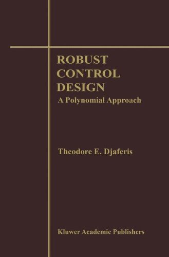 Robust Control Design: A Polynomial Approach