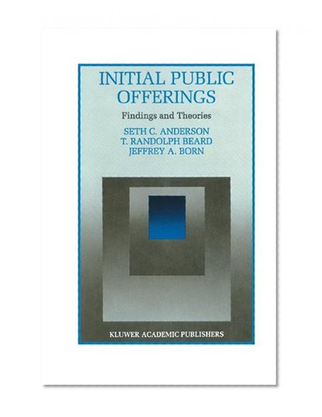 Initial Public Offerings: Findings and Theories (Innovations in Financial Markets and Institutions)
