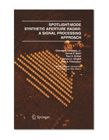 Spotlight-Mode Synthetic Aperture Radar: A Signal Processing Approach