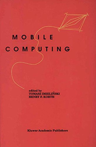 Mobile Computing (The Springer International Series in Engineering and Computer Science)